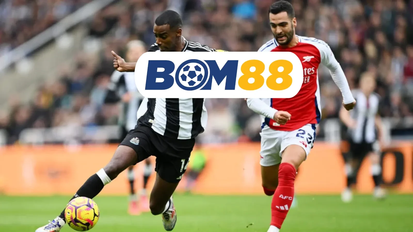 BOM88 Soi kèo Arsenal vs Newcastle 03h00 ngày 08/01/2025 - Cúp Liên Đoàn Anh