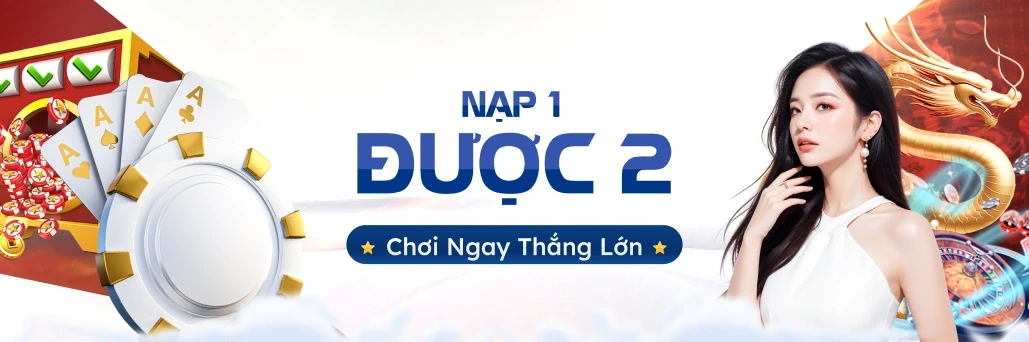 BOM88 Nạp một được hai